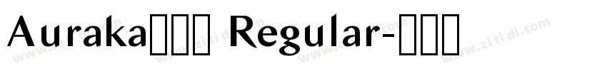 Auraka點陣宋 Regular字体转换